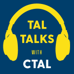 Headphones around lettering: TAL Talks with CTAL